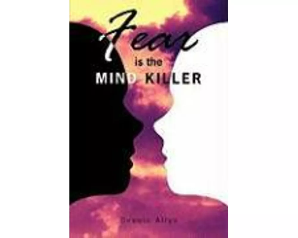 Fear Is the Mind Killer