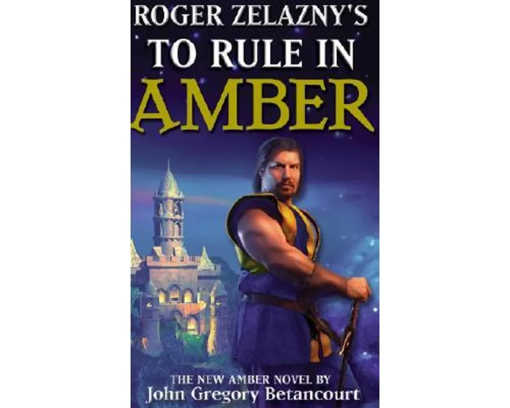 Roger Zelazny's To Rule In Amber