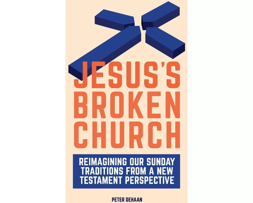 Jesus's Broken Church
