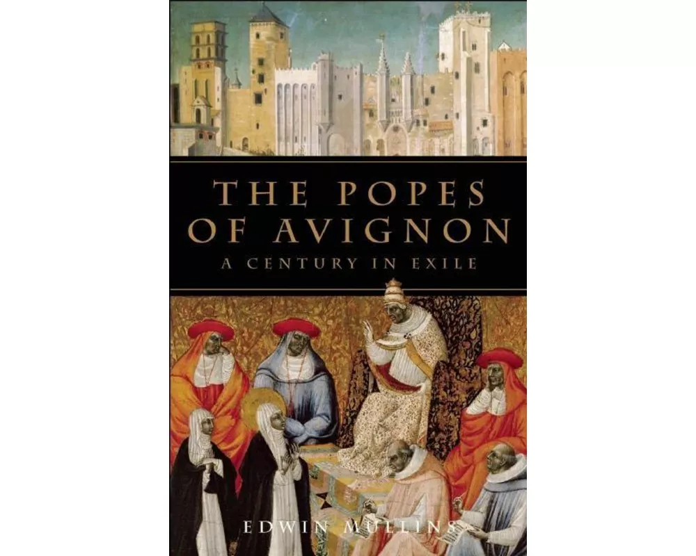 The Popes of Avignon