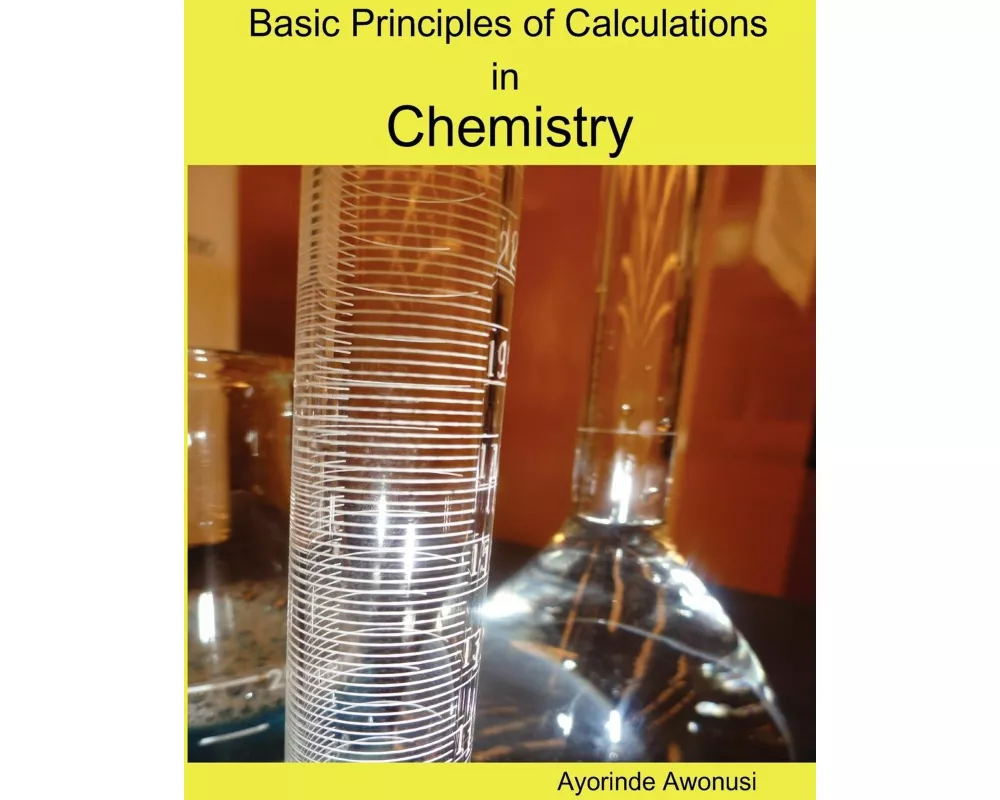 Basic Principles of Calculations in Chemistry