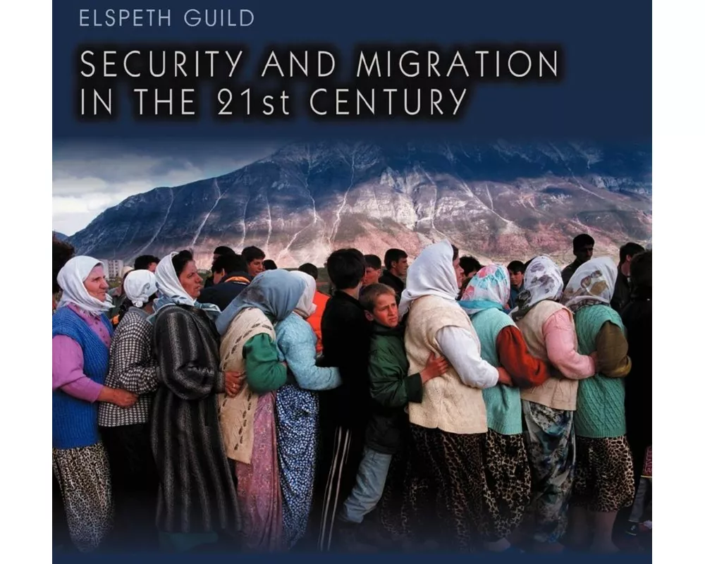 Security and Migration in the 21st Century