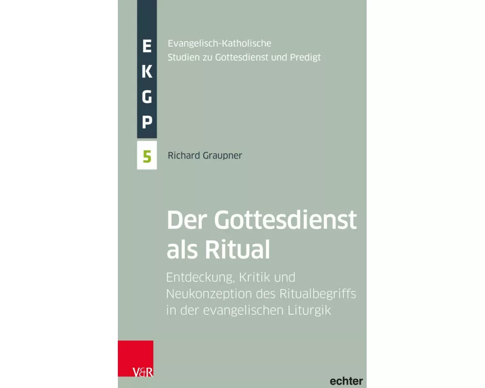 Der Gottesdienst als Ritual
