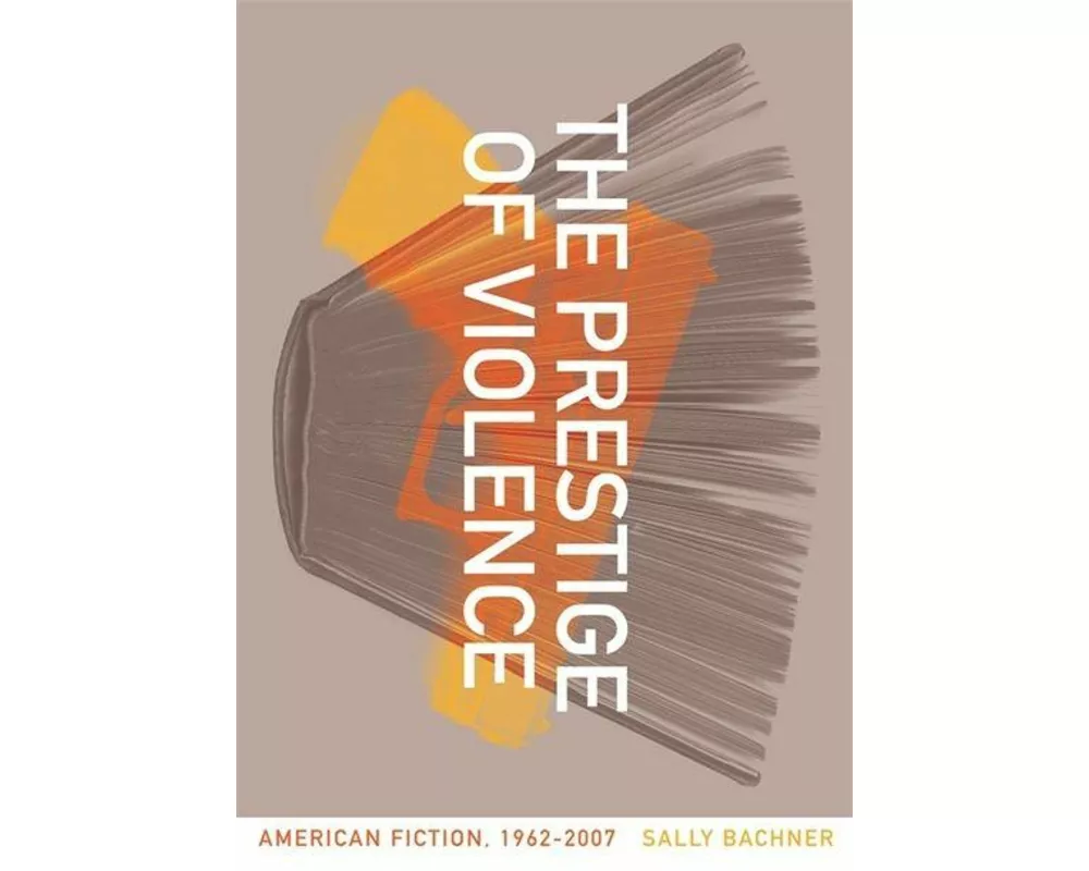 The Prestige of Violence