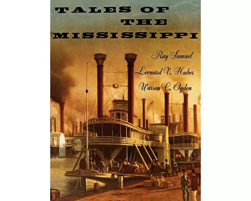 Tales of the Mississippi