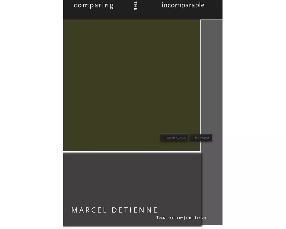 Comparing the Incomparable