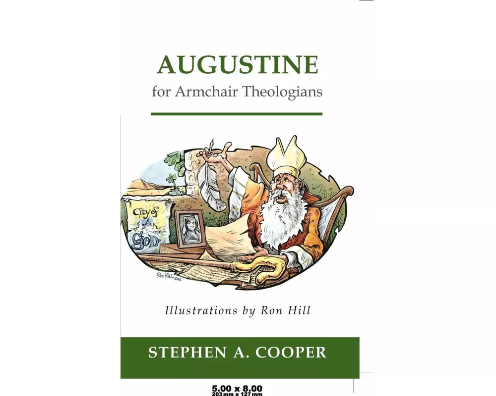 Augustine for Armchair Theologians