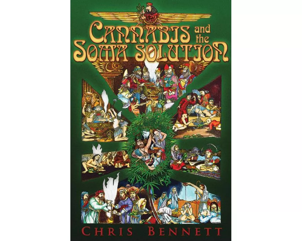 Cannabis and the Soma Solution