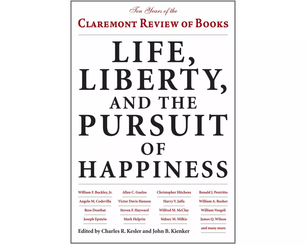 Life, Liberty, and the Pursuit of Happiness