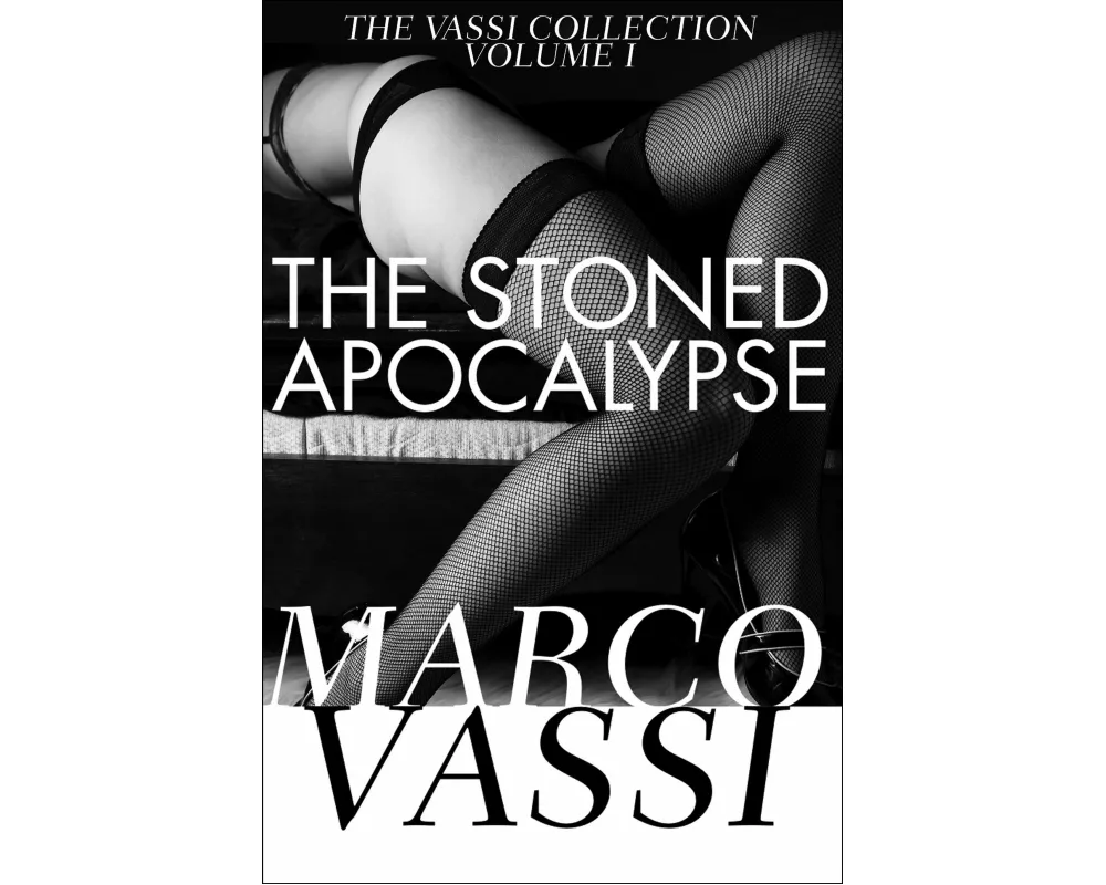 The Stoned Apocalypse
