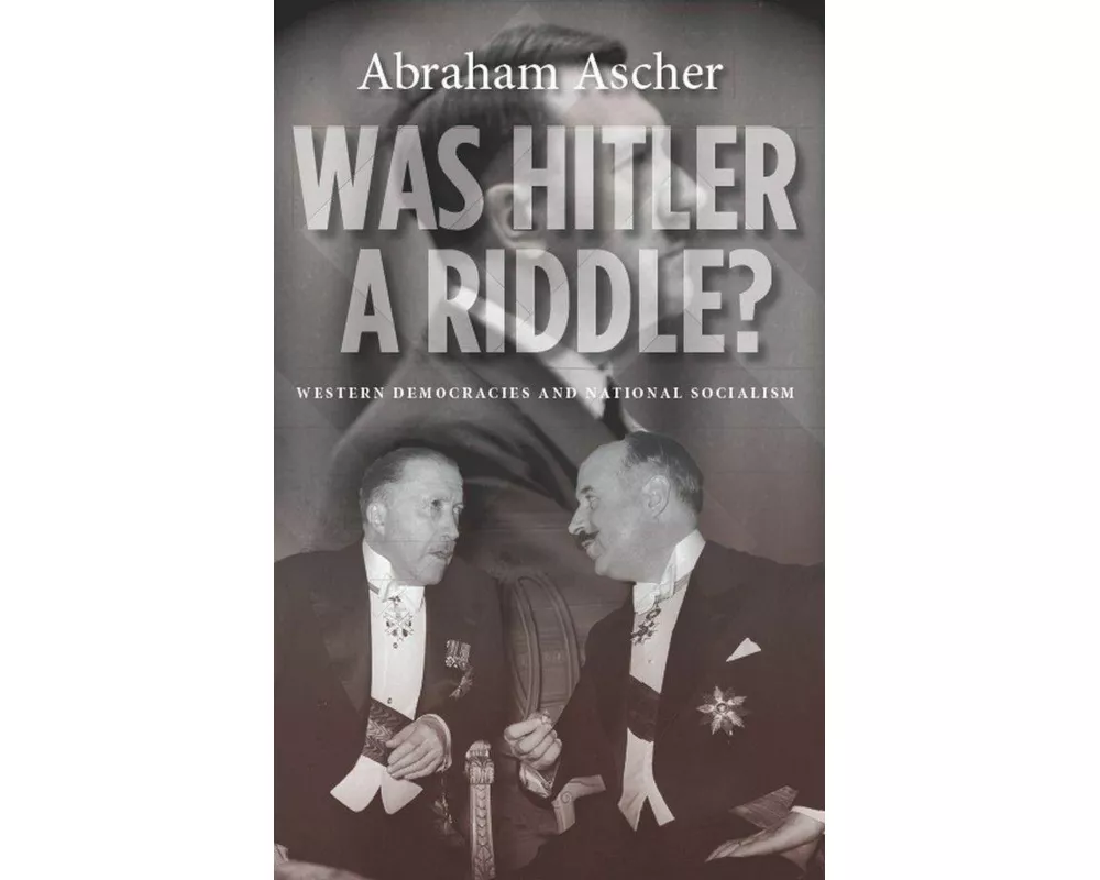 Was Hitler a Riddle?