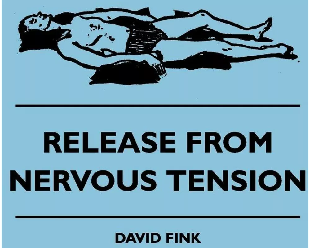 Release from Nervous Tension