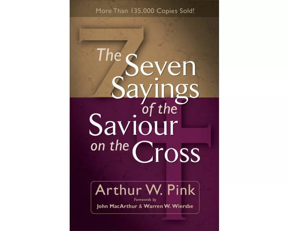 The Seven Sayings of the Saviour on the Cross