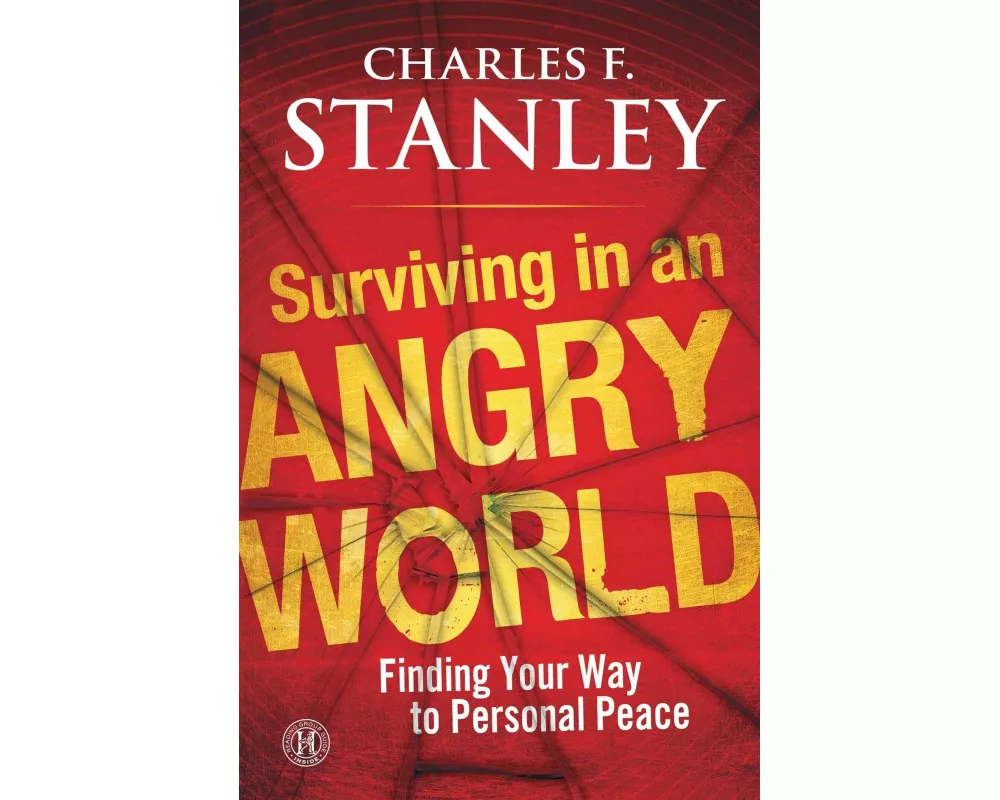 Surviving in an Angry World