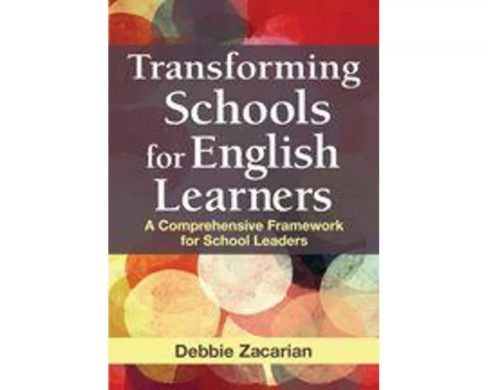 Transforming Schools for English Learners