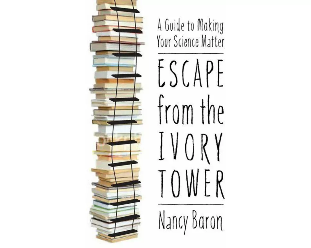 Escape from the Ivory Tower