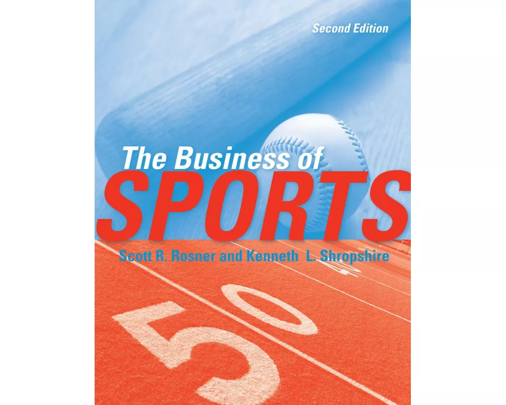 The Business Of Sports 2e