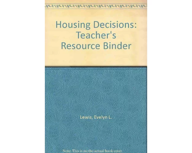 Housing Decisions: Teacher's Resource Binder