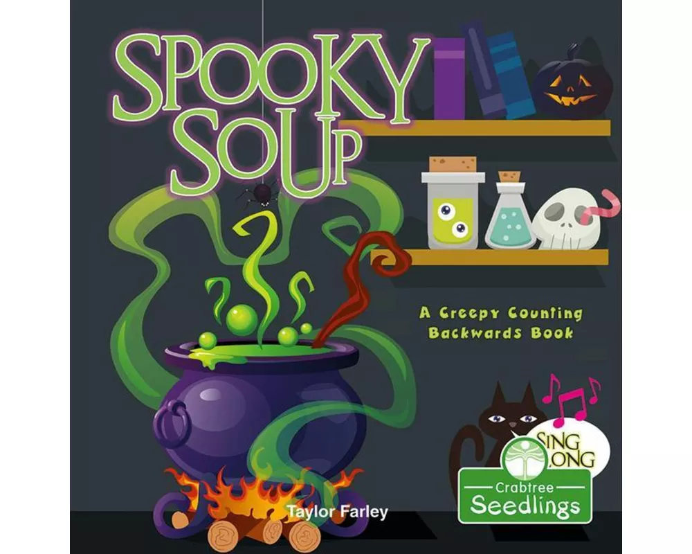 Spooky Soup: A Creepy Counting Backwards Book