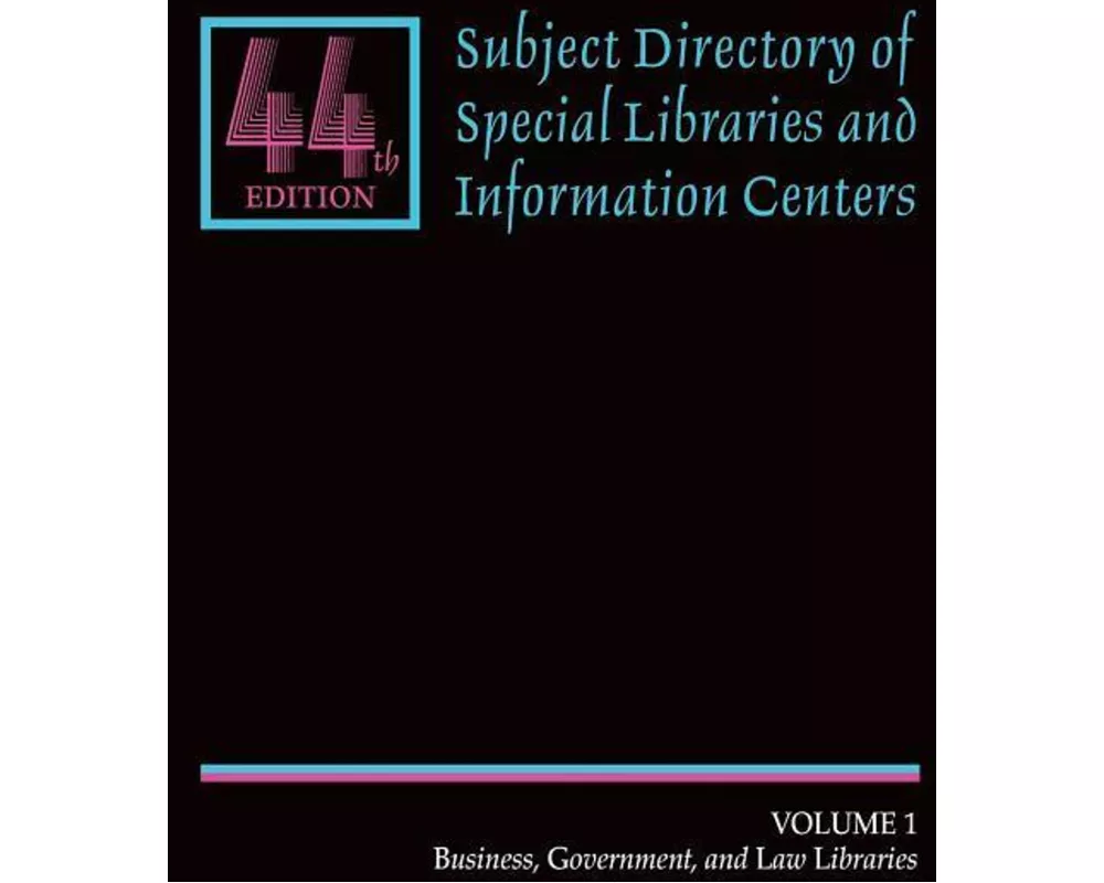 Subject Directory of Special Libraries and Information Centers