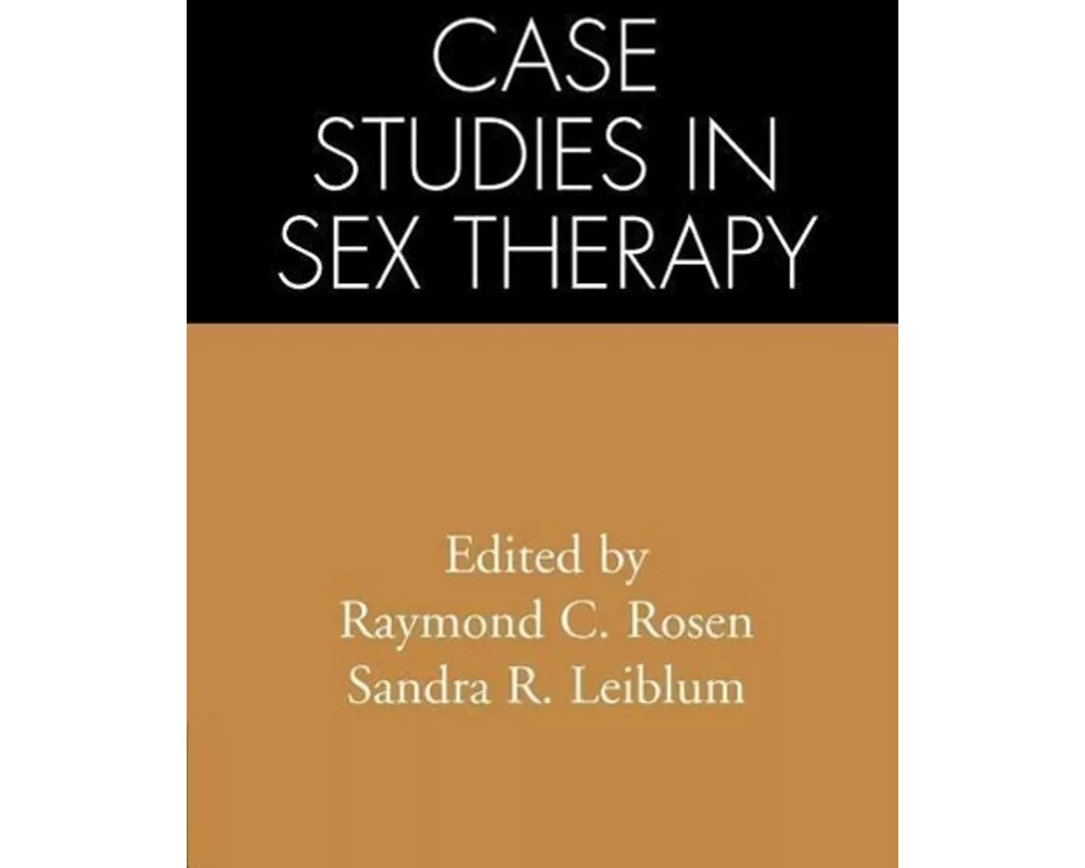 Case Studies in Sex Therapy