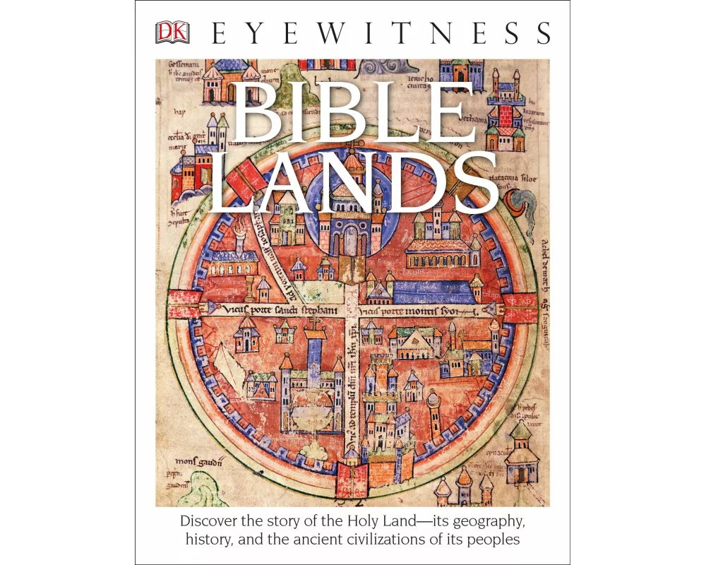 Eyewitness Bible Lands