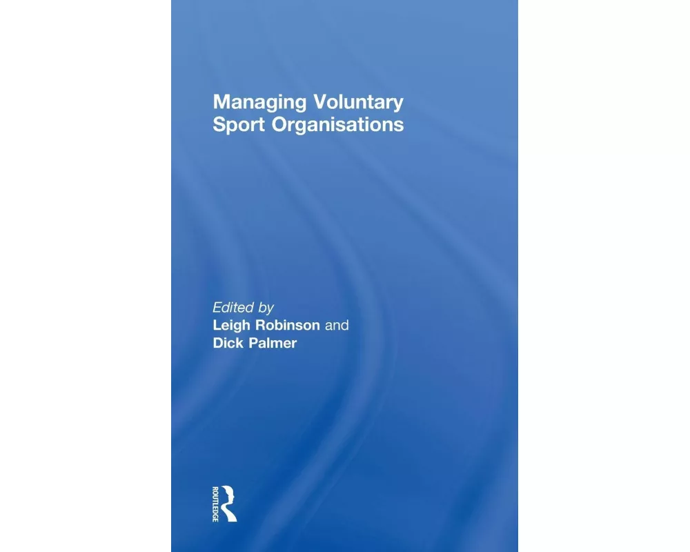 Managing Voluntary Sport Organizations