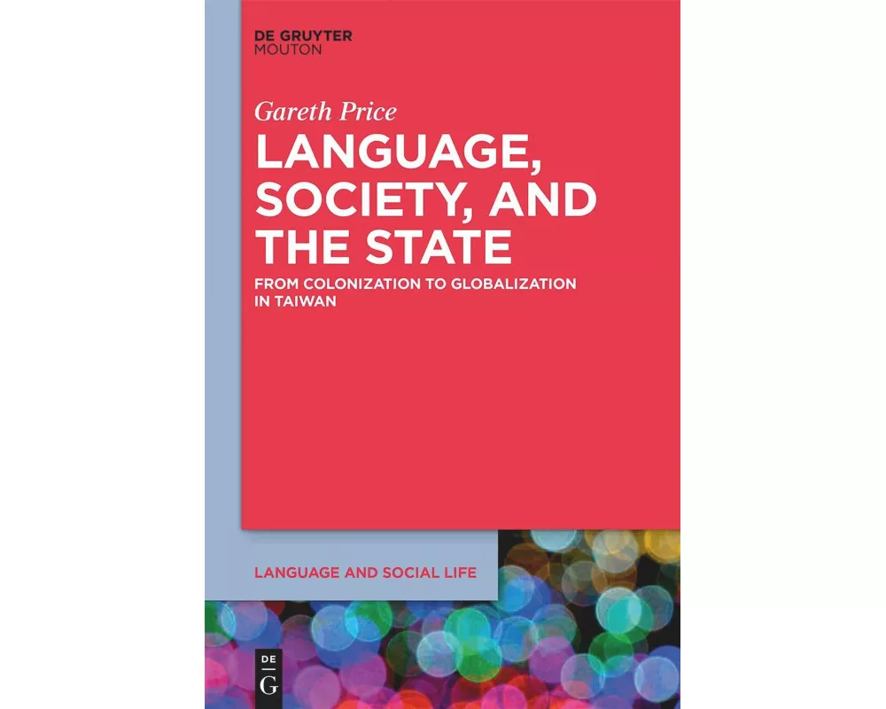 Language, Society, and the State