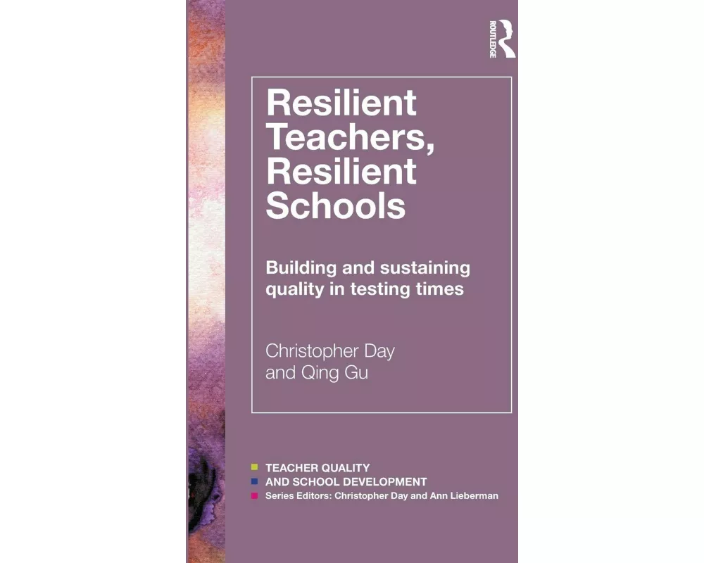 Resilient Teachers, Resilient Schools