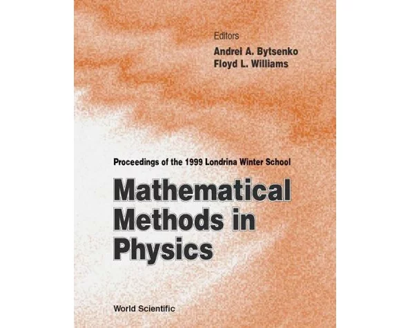 Lectures On Mathematical Methods In Phys