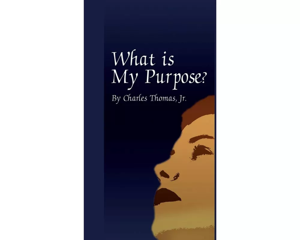 What is My Purpose?
