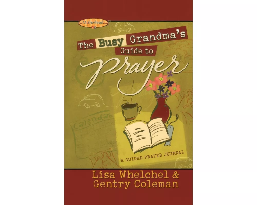 The Busy Grandma's Guide to Prayer