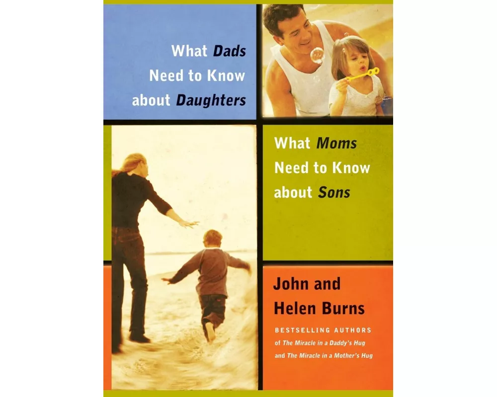 What Dads Need to Know about Daughters/What Moms N