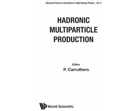 Hadronic Multiparticle Production