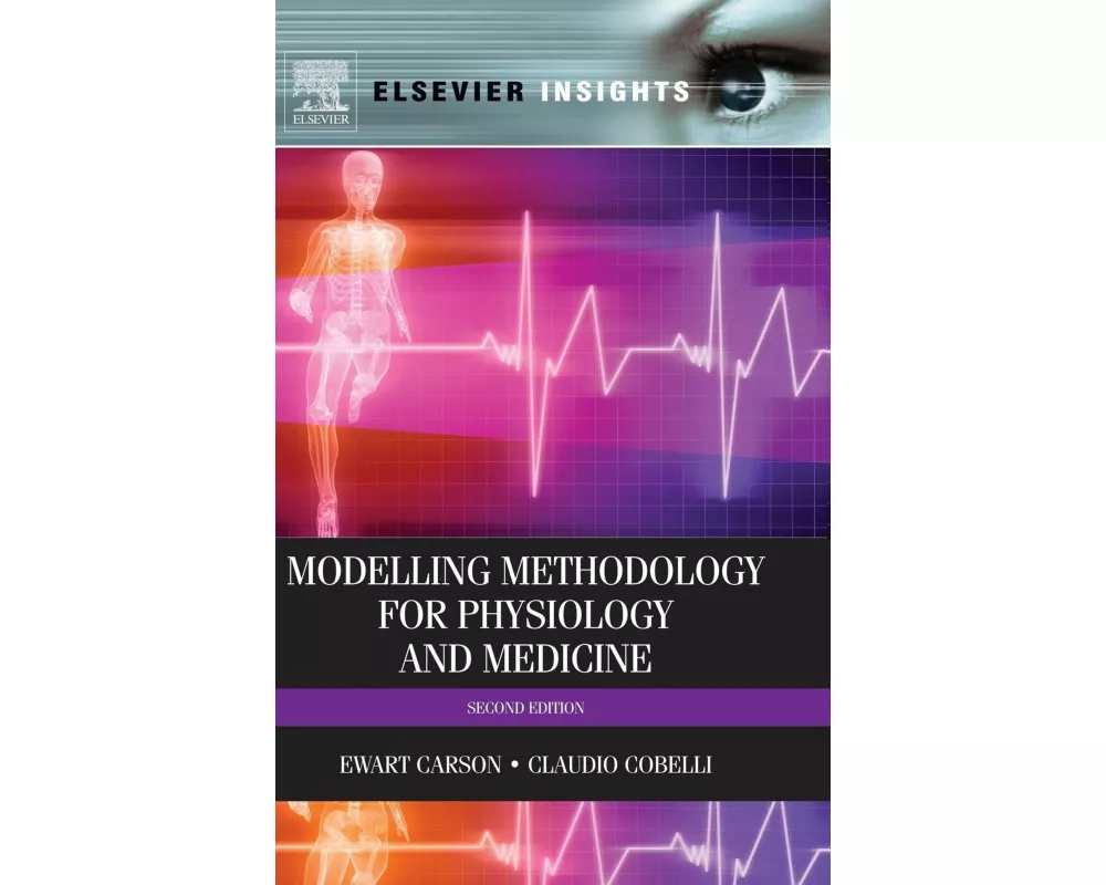 Modelling Methodology for Physiology and Medicine
