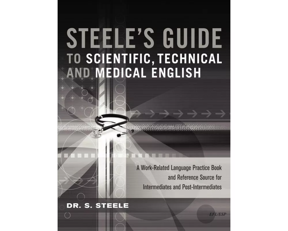 Steele's Guide to Scientific, Technical and Medical English