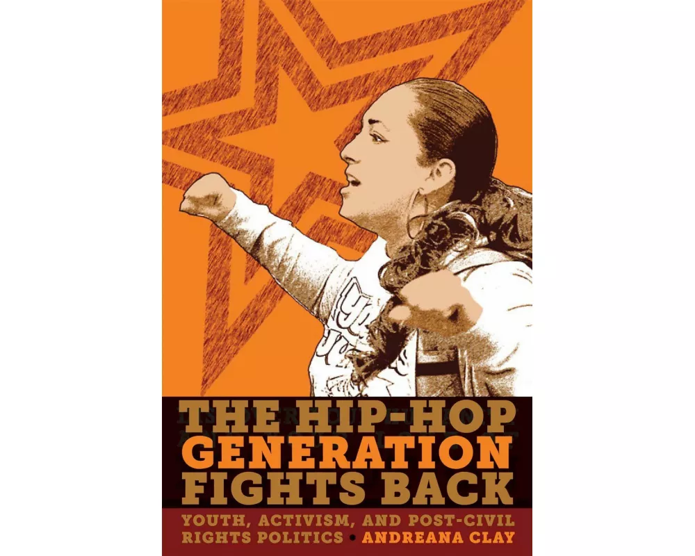 The Hip-Hop Generation Fights Back