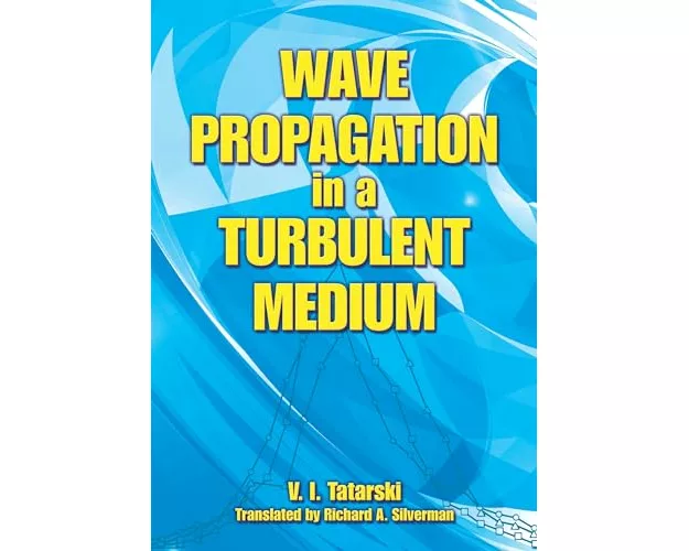 Wave Propagation in a Turbulent Medium