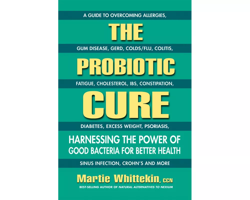 The Probiotic Cure