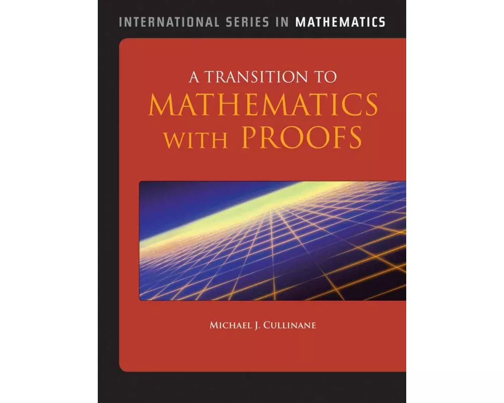 A Transition To Mathematical Proofs