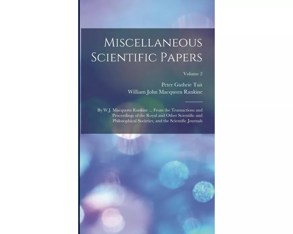 Miscellaneous Scientific Papers