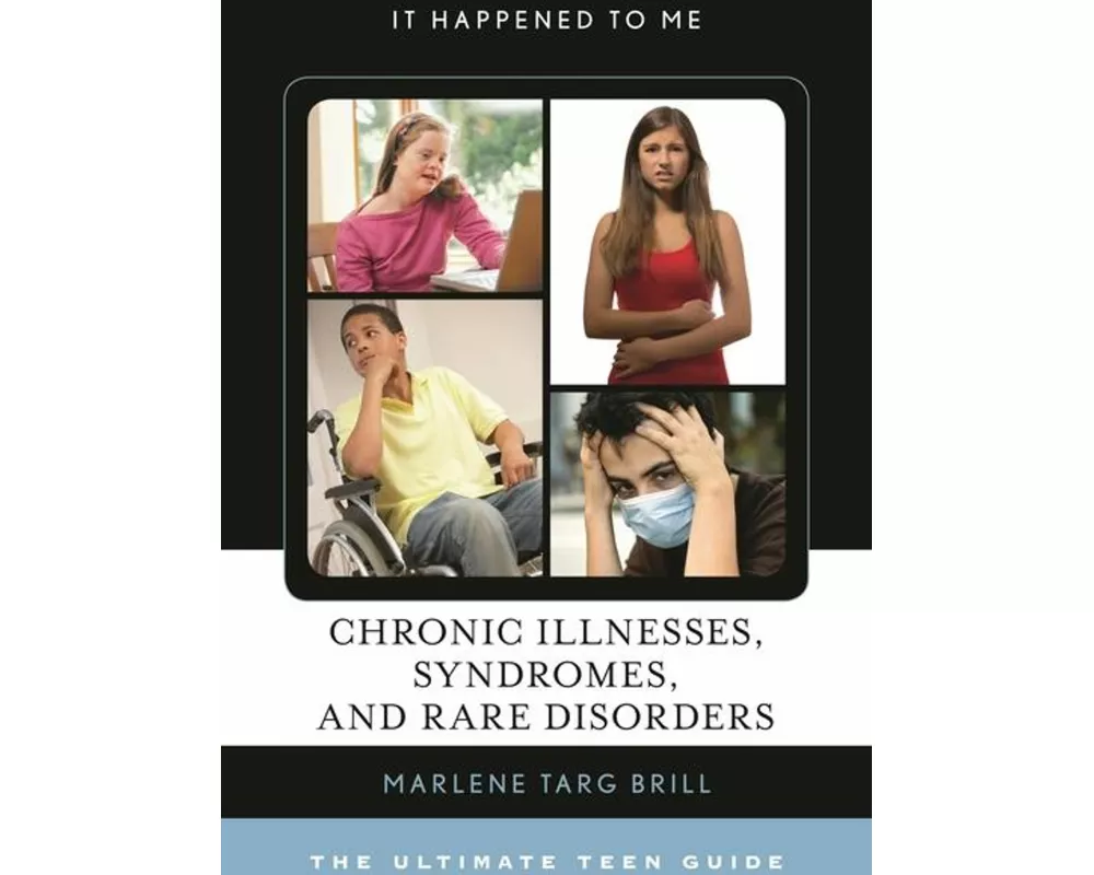 Chronic Illnesses, Syndromes, and Rare Disorders