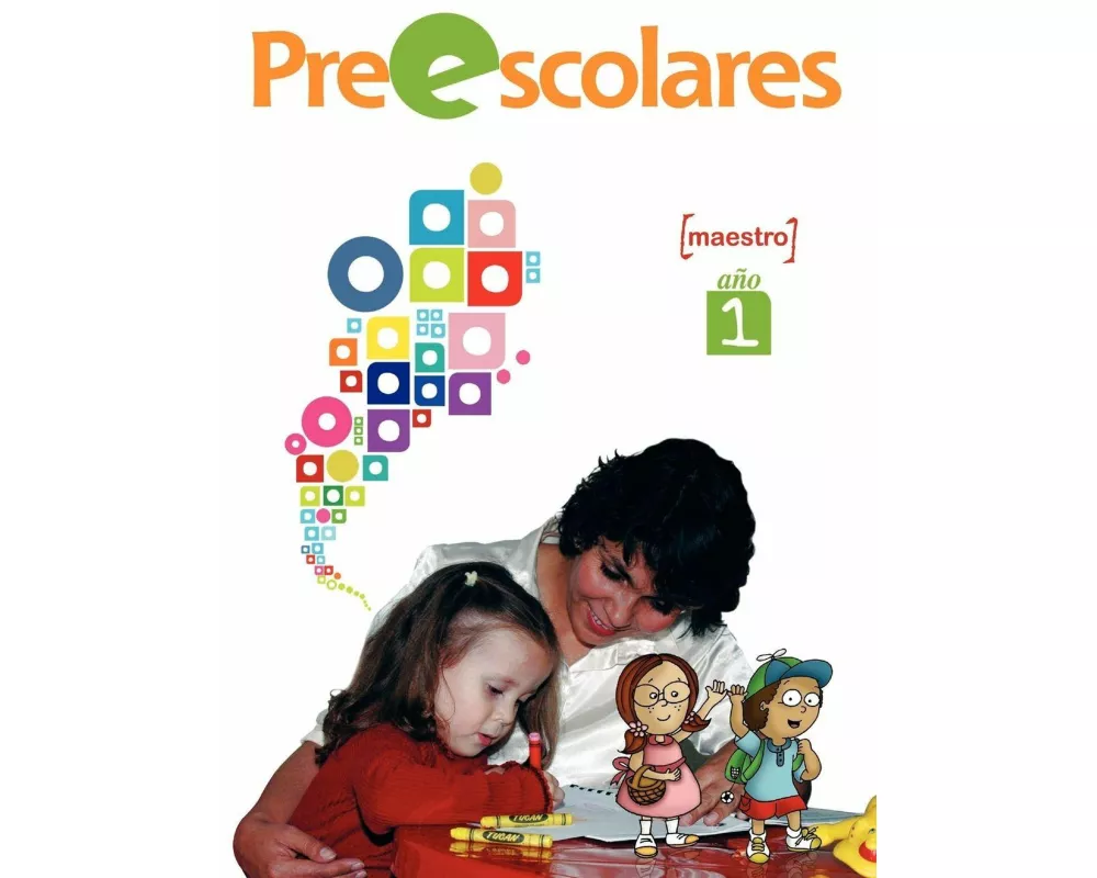 Preescolares, Año 1, Maestro