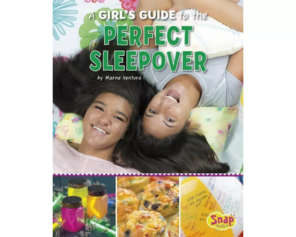 A Girl's Guide to the Perfect Sleepover