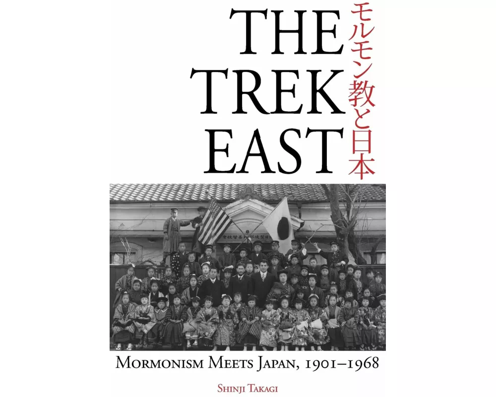 The Trek East: Mormonism Meets Japan, 1901-1968