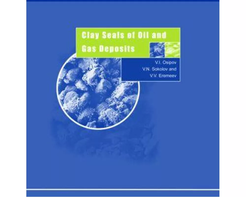 Clay Seals of Oil and Gas Deposits