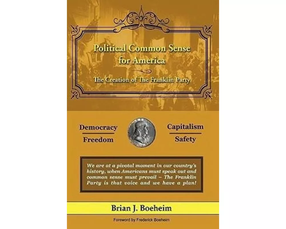 Political Common Sense for America