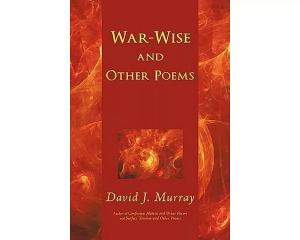 War-Wise and Other Poems