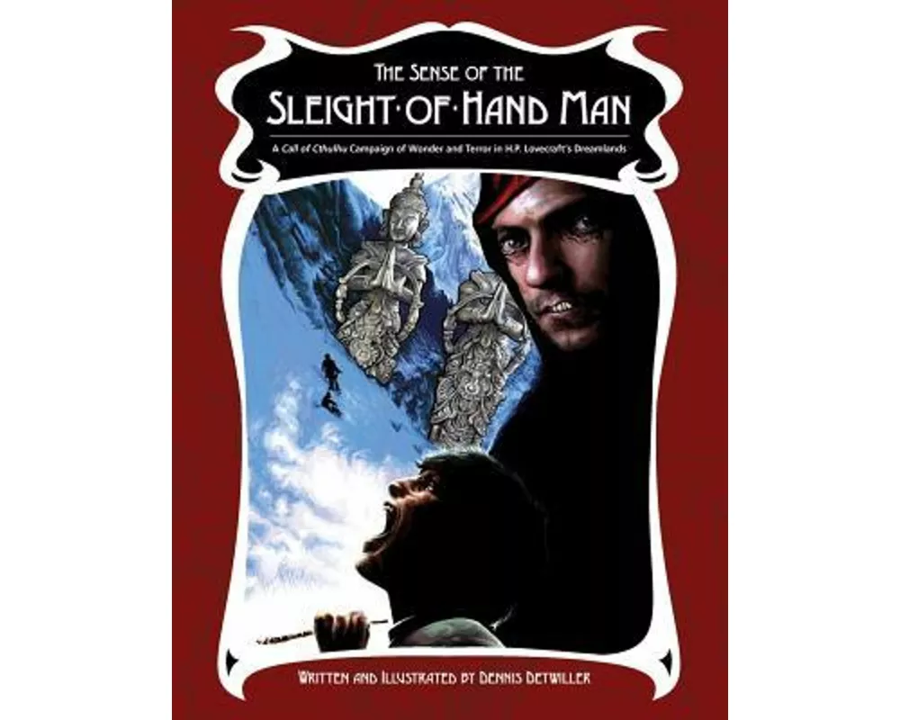 The Sense of the Sleight-Of-Hand Man: A Dreamlands Campaign for Call of Cthulhu