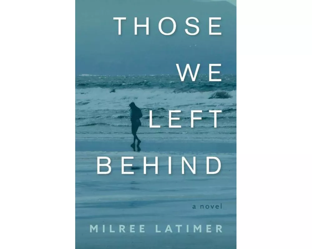 Those We Left Behind